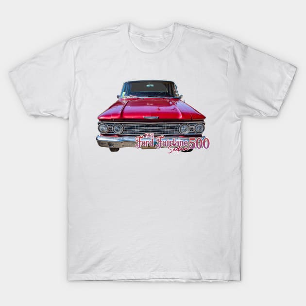 1962 Ford Fairlane 500 Sedan T-Shirt by Gestalt Imagery